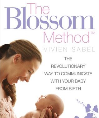 Book Award Winner: The Blossom Method, the revolutionary way to communicate with your baby from birth