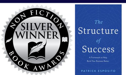 Book Award Winner: The Structure of Success: A Framework to Help Build Your Business Better by Patrick Esposito