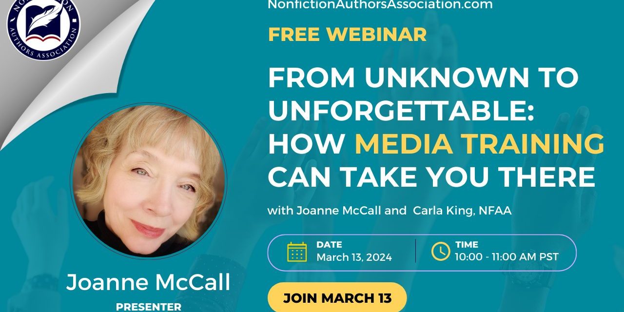 Free Webinar: From Unknown to Unforgettable: How Media Training Can Take You There – March 13, 2024